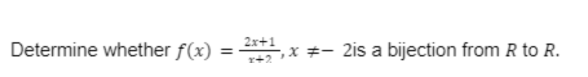 solved-determine-whether-f-x-x-22x-1-x-2-is-a-bijection-chegg