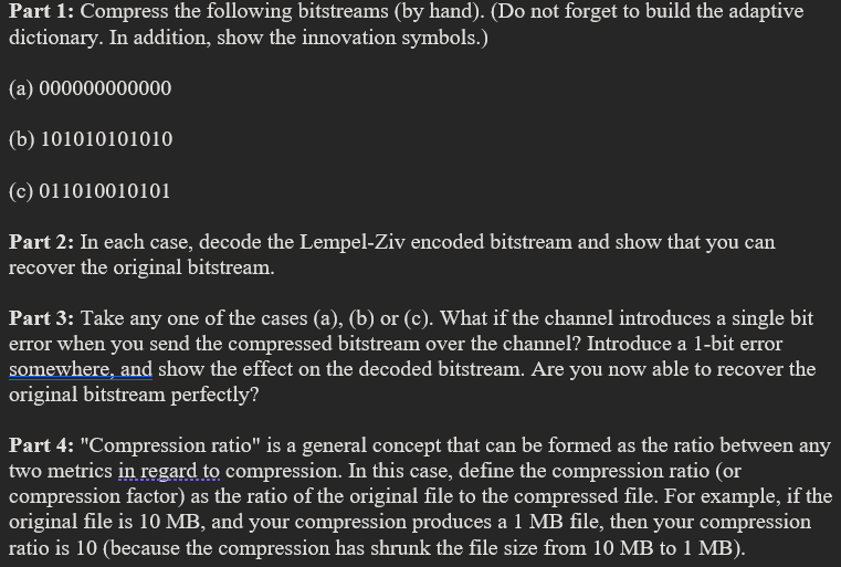 Part 1: Compress the following bitstreams (by hand). | Chegg.com