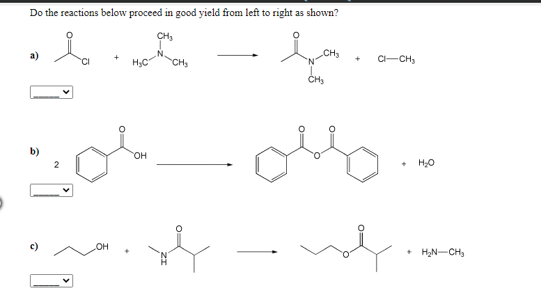 Solved Do the reactions below proceed in good yield from | Chegg.com