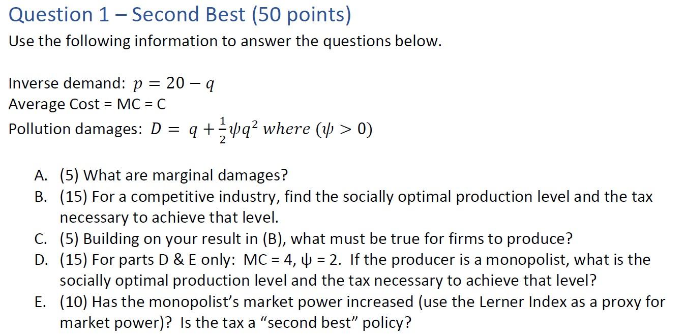 Question 1− Second Best (50 points) Use the following | Chegg.com