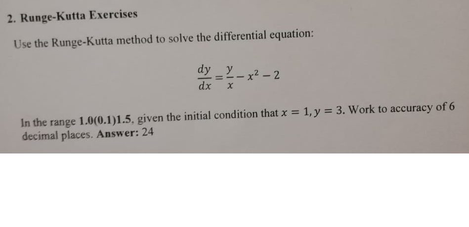 Solved 2. Runge-Kutta Exercises Use The Runge-Kutta Method | Chegg.com