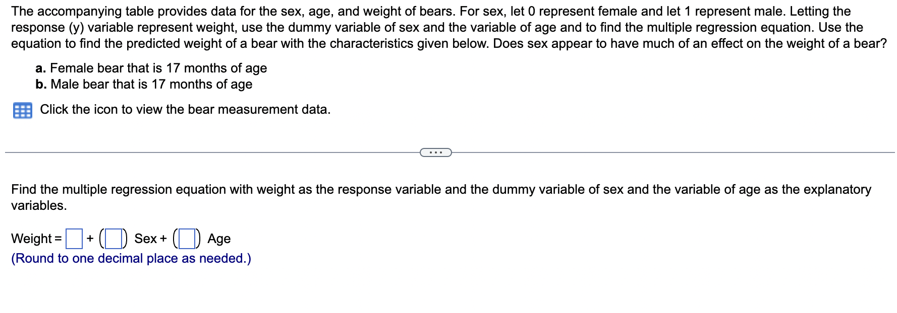 Solved Sex (1=M) Age (Months) Weight 1 19 71 1 | Chegg.com