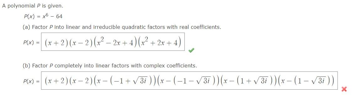 Solved A polynomial P is given. P(x)=x6?64 (a) Factor P into | Chegg.com