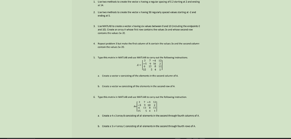 Solved Use two methods to create the vector x having a Chegg