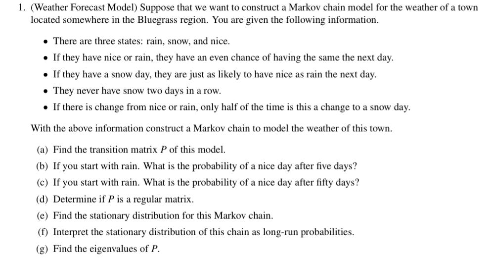 Solved 1. (Weather Forecast Model) Suppose That We Want To | Chegg.com