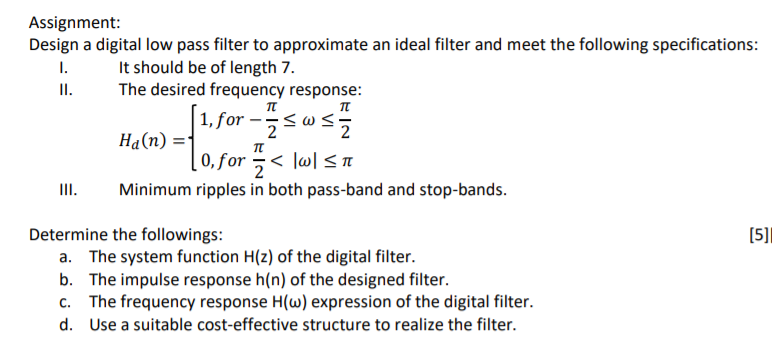 Solved Assignment: Design a digital low pass filter to | Chegg.com