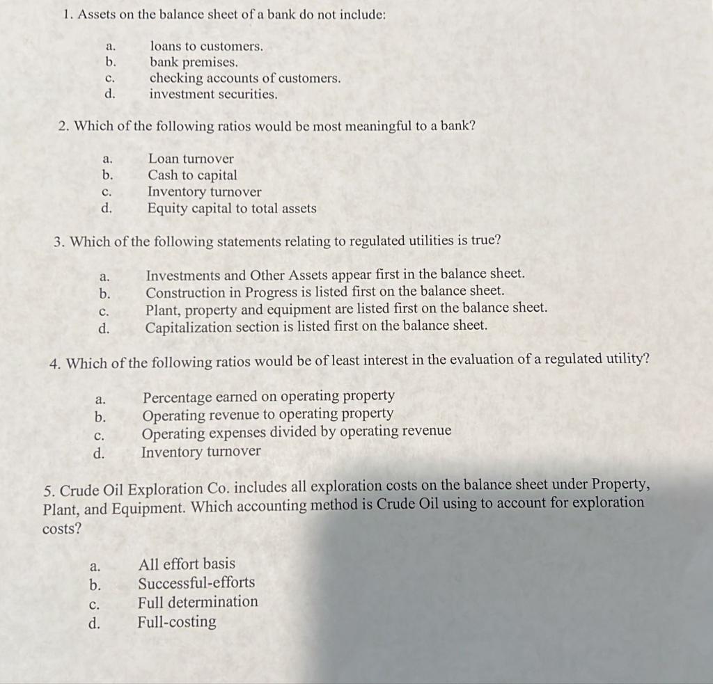 Solved 1. Assets On The Balance Sheet Of A Bank Do Not | Chegg.com