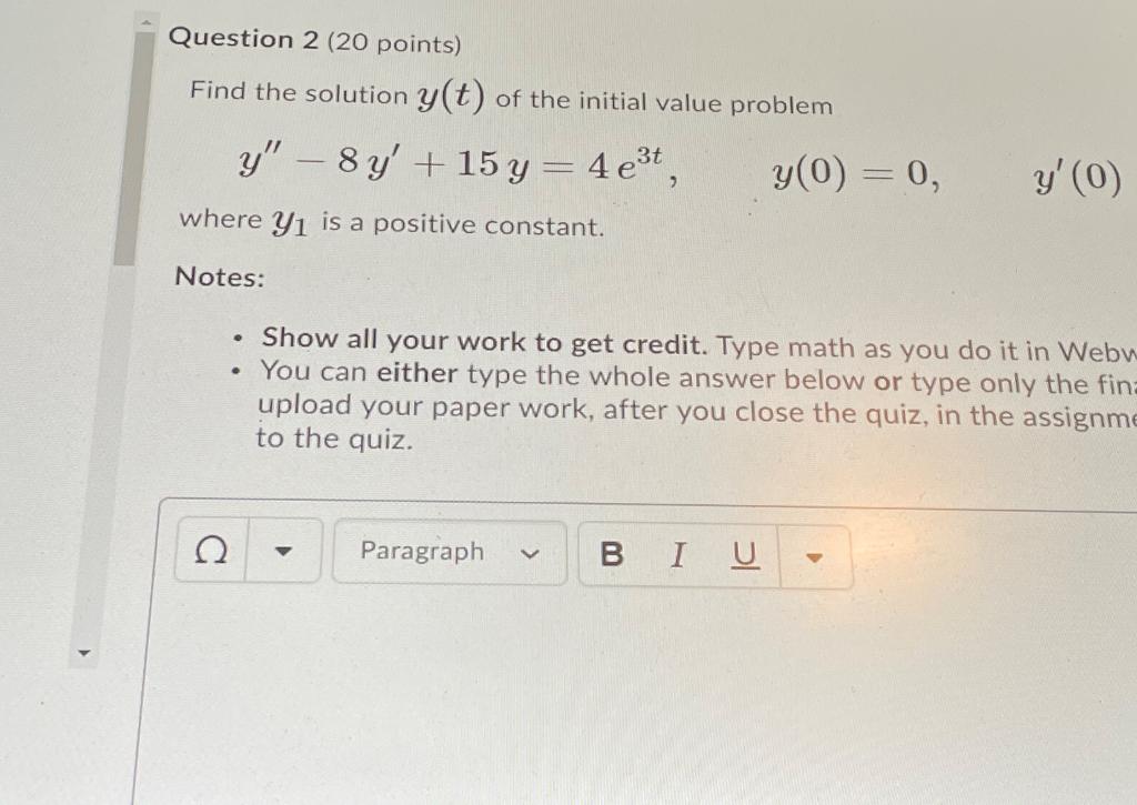 Solved Question 2 (20 points) Find the solution y(t) of the | Chegg.com