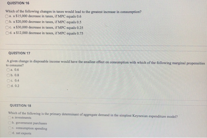 solved 32. a decrease in personal income taxes will... Solved QUESTION 16 Which of the following changes in taxes | Chegg.com