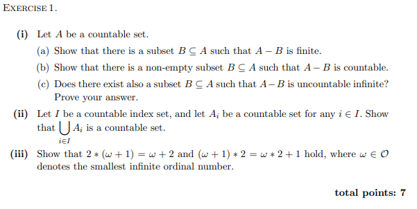Solved EXERCISE 1. (i) Let A be a countable set. (a) Show | Chegg.com