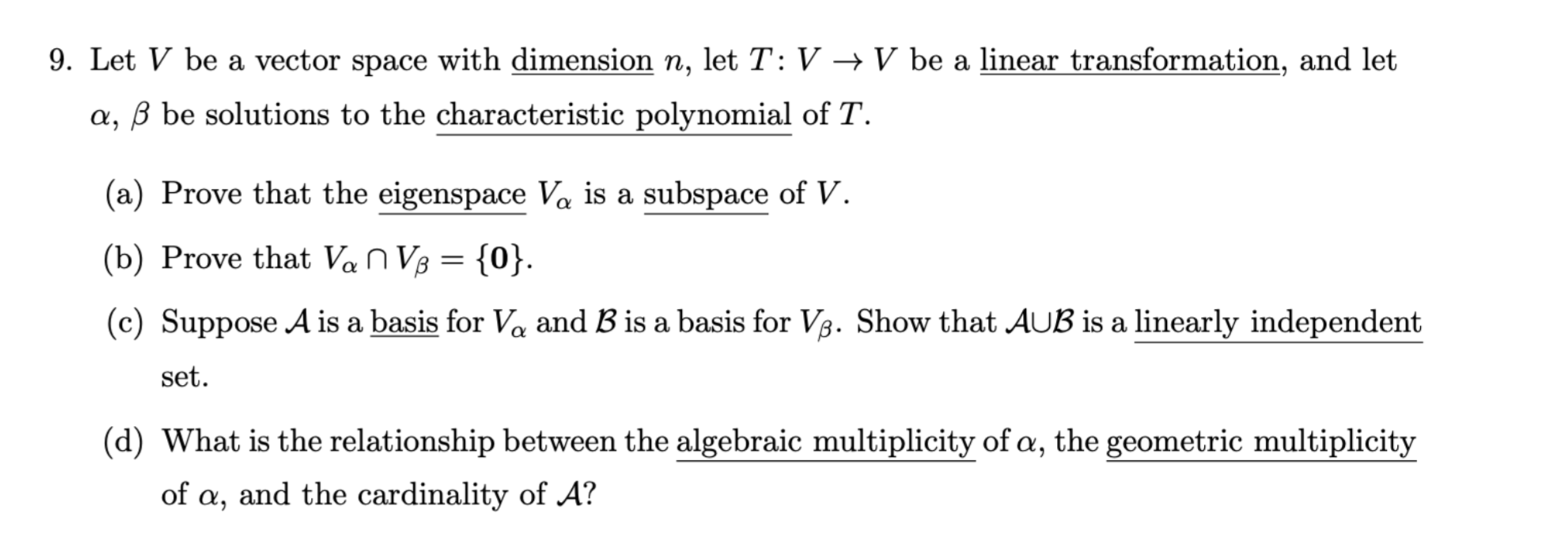 Solved 9 Let V Be A Vector Space With Dimension N Let T Chegg Com