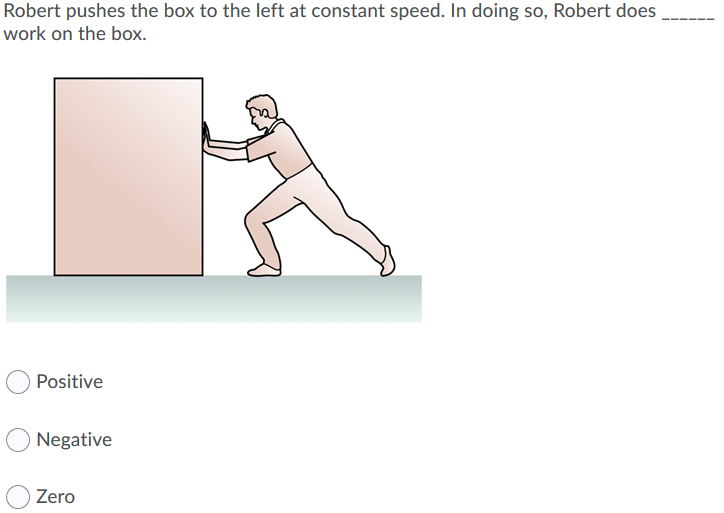 Solved Robert Pushes The Box To The Left At Constant Speed. 