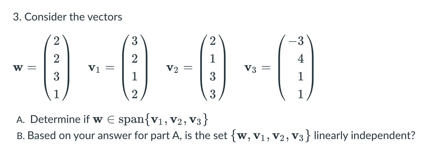 Solved 3. Consider the vectors | Chegg.com