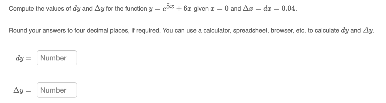 Solved Compute The Values Of Dy And Δy For The Function