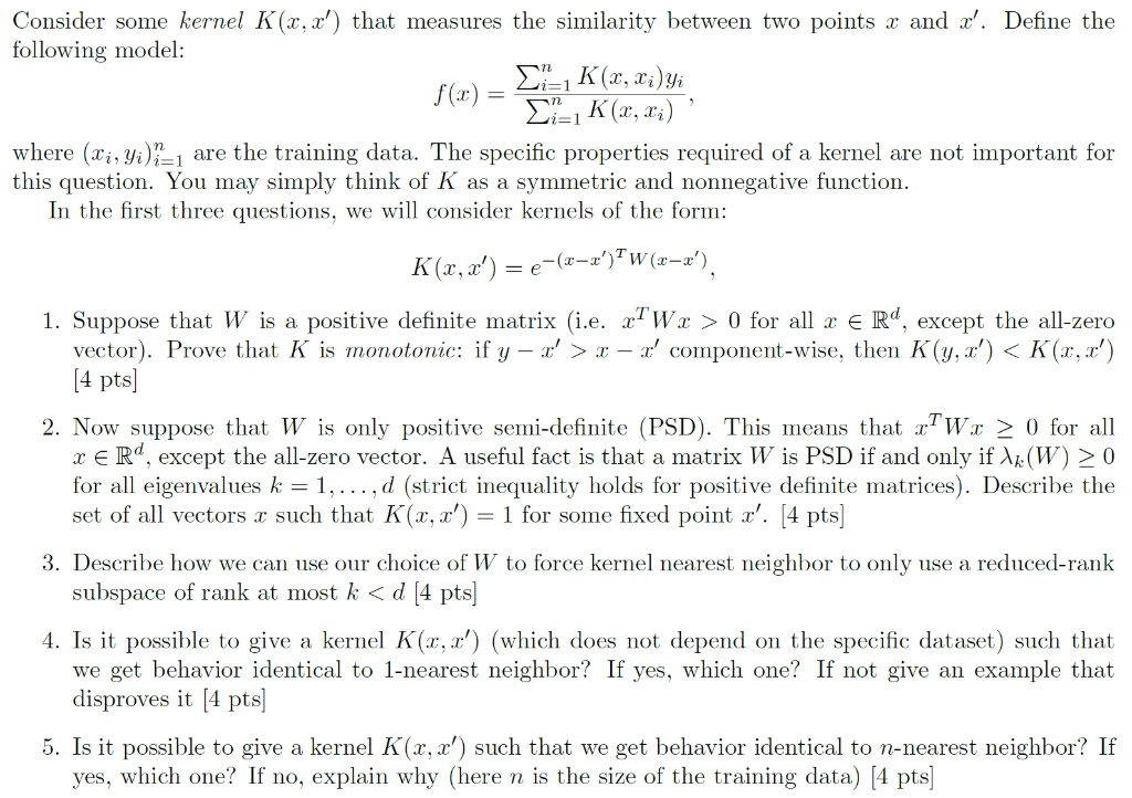 Consider some kernel K(x, x') that measures the | Chegg.com