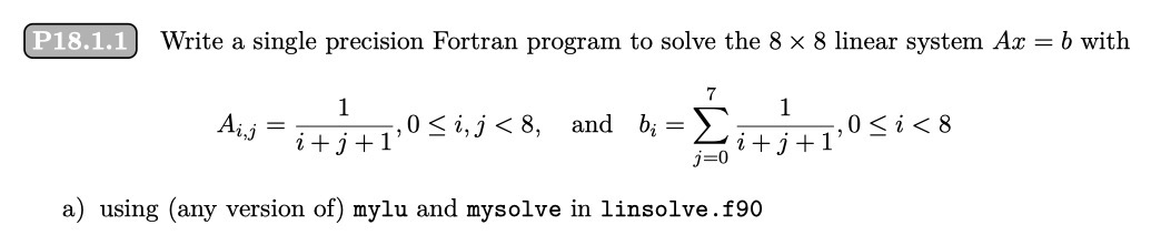 (Solved) : P1811 Write Single Precision Fortran Program Solve 8 X 8 ...