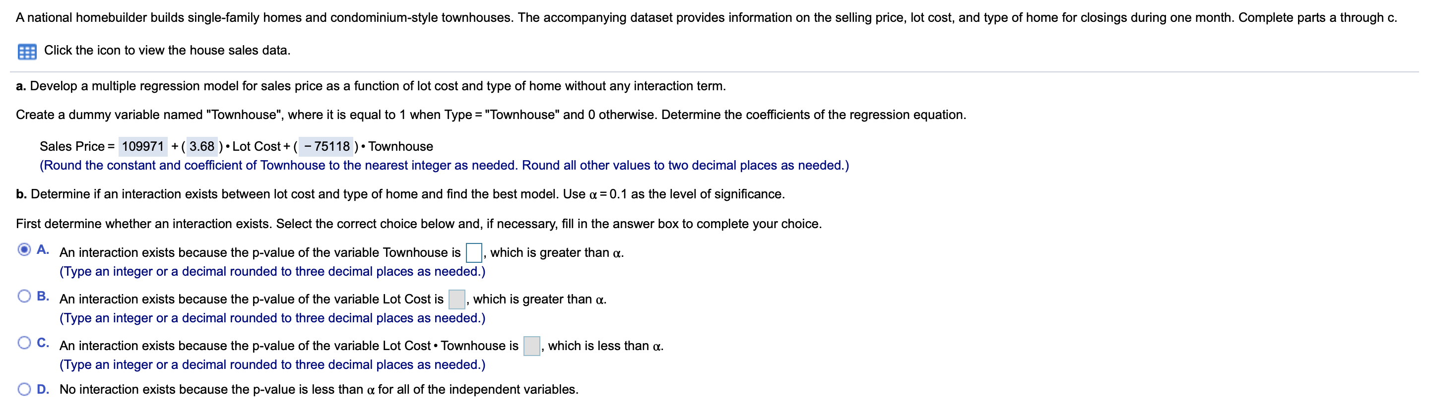 Solved A national homebuilder builds singlefamily homes and