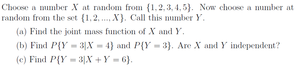 Solved Choose a number X at random from {1, 2, 3, 4,5}. Now | Chegg.com
