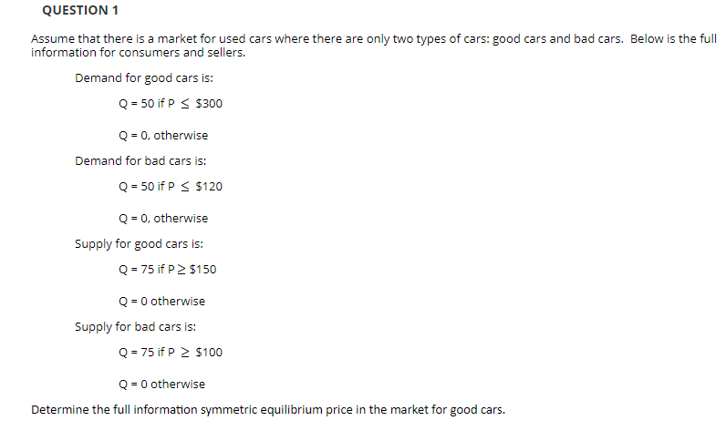 Solved Question 1 Two Types Of Cars Good Cars And Bad Cars Chegg Solved Question 1 Two Types Of Cars Good Cars And Bad Cars Chegg