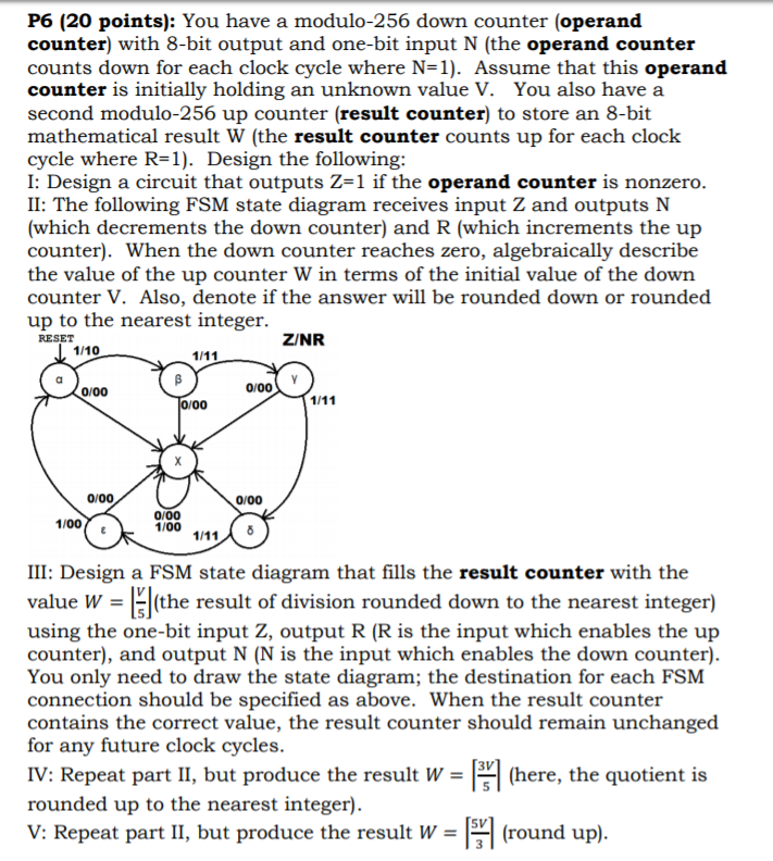 P6 (20 points): You have a modulo-256 down counter | Chegg.com
