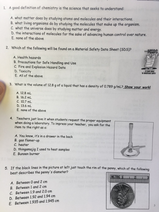 Solved 1. A good definition of chemistry is the science that