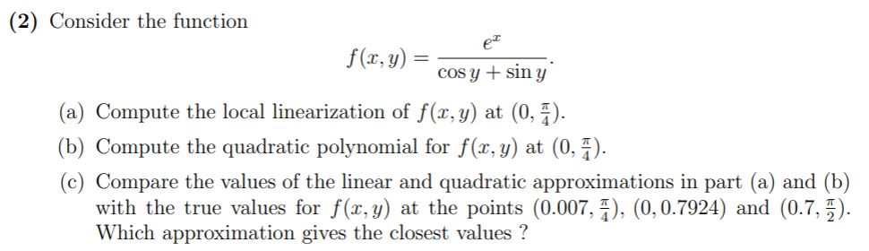 Solved (2) Consider the function f(x,y) = cosy +sin y (a) | Chegg.com