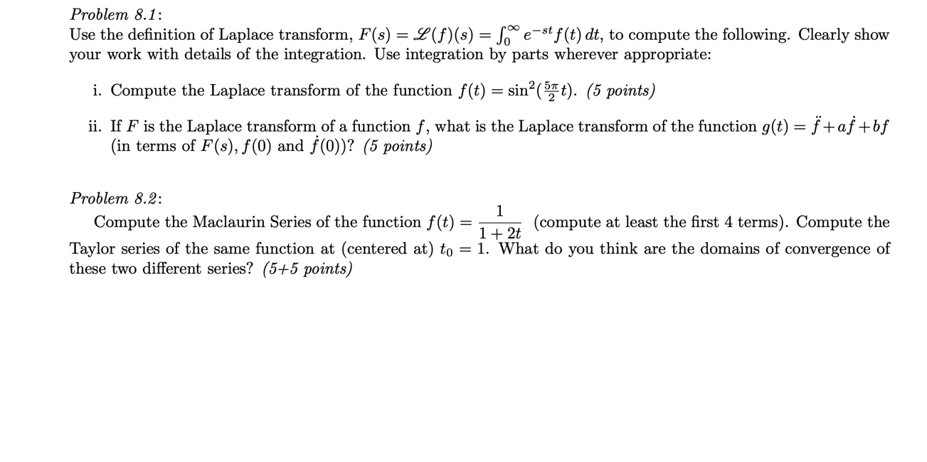 Solved Use the definition of Laplace transform, F (s) = L (f | Chegg.com