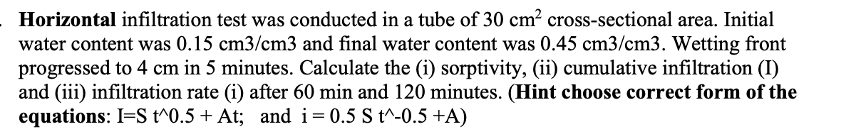 Solved Horizontal infiltration test was conducted in a tube | Chegg.com