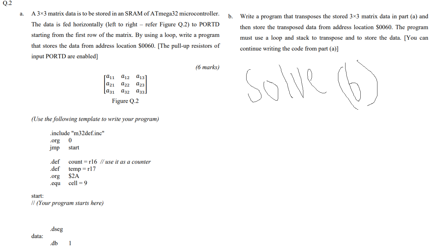 Q.2 a. b. Write a program that transposes the stored | Chegg.com