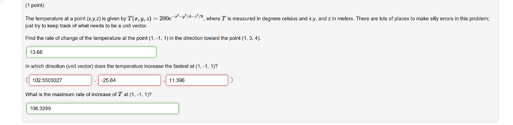 Solved (1 point) The temperature at a point (xy.z) is given | Chegg.com