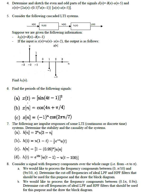 Solved 4 Determine And Sketch The Even And Odd Parts Of Chegg Com