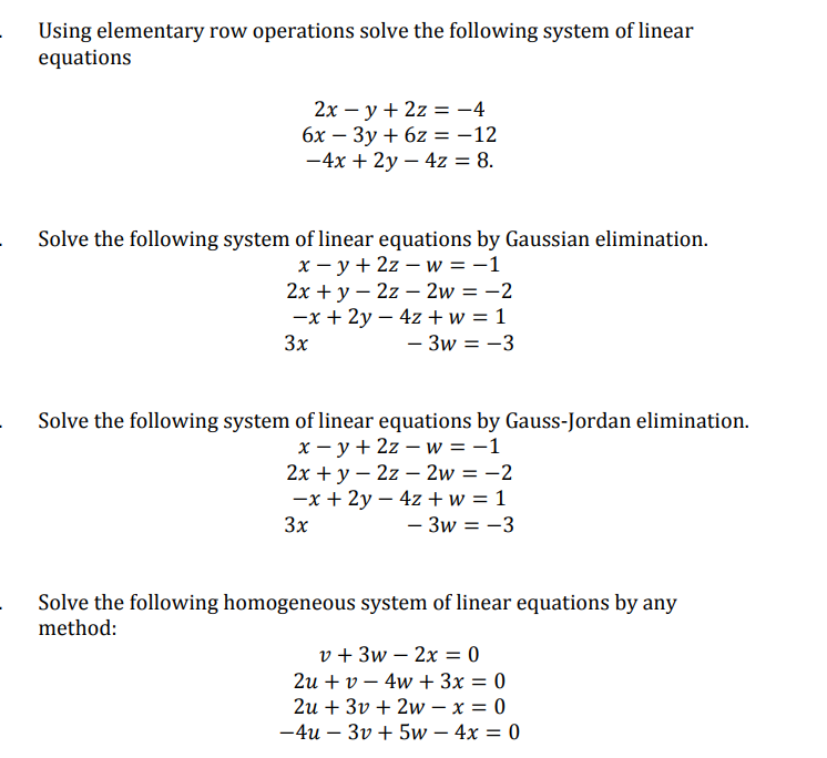 Solved Using elementary row operations solve the following Chegg