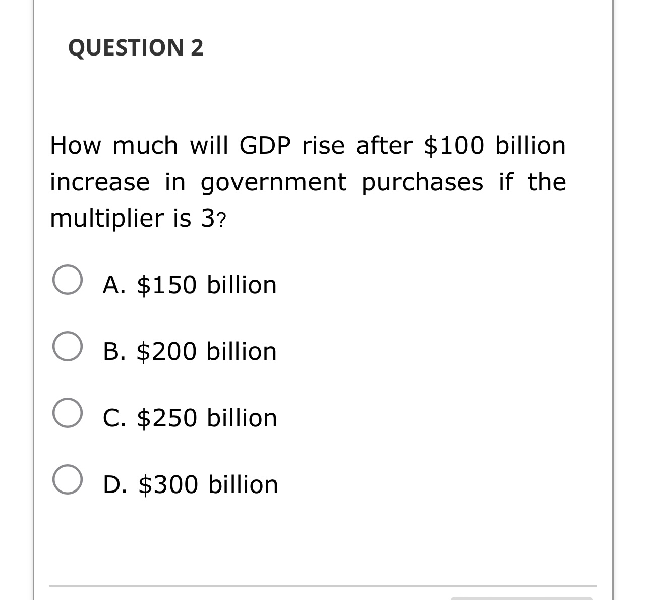 Solved How much will GDP rise after \\( \\$ 100 \\) billion | Chegg.com