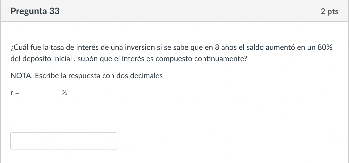 Solved ¿Cuál fue la tasa de interés de una inversion si se | Chegg.com