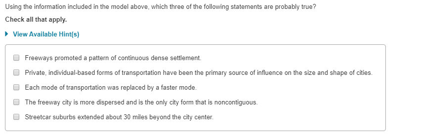 Using the information included in the model above, which three of the following statements are probably true? check all that