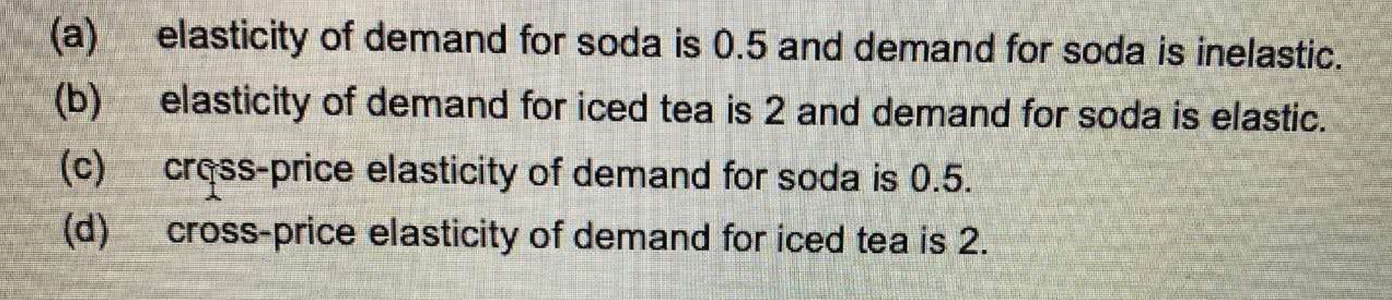 Solved 6 A 10 Percent Increase In The Price Of Soda Leads Chegg Solved 6 A 10 Percent Increase In The Price Of Soda Leads Chegg