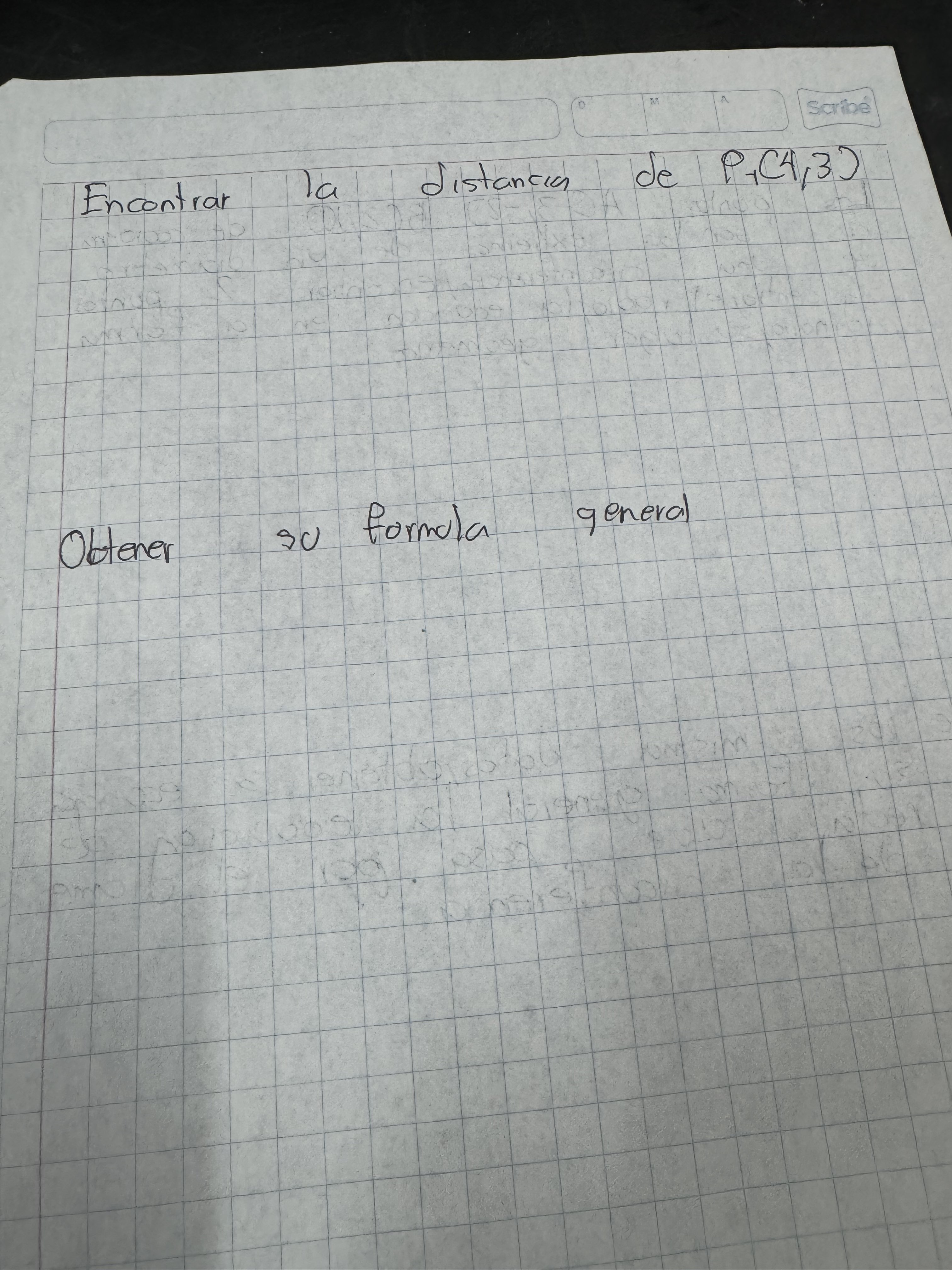 Encontrar la distancian de \( P_{7}(4,3) \) Obtener su formula general