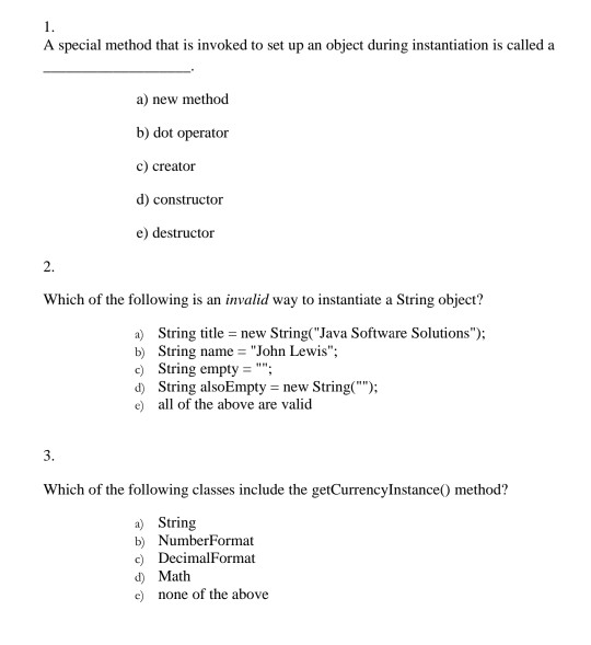 Solved A Special Method That Is Invoked To Set Up An Obje Chegg Com