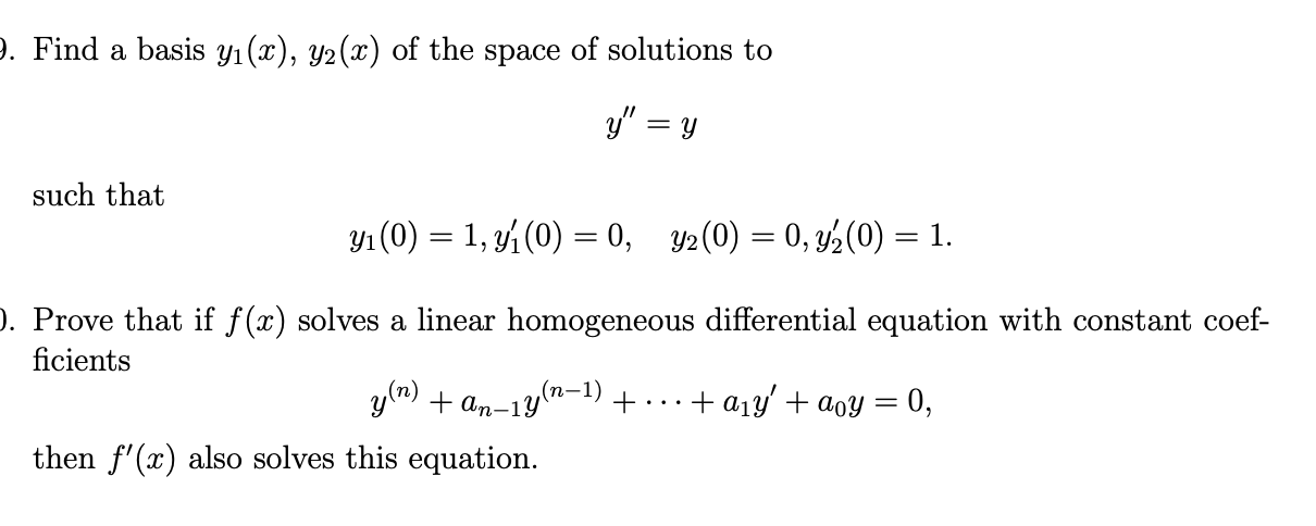 Solved . Find a basis yı(a), y2(x) of the space of solutions | Chegg.com