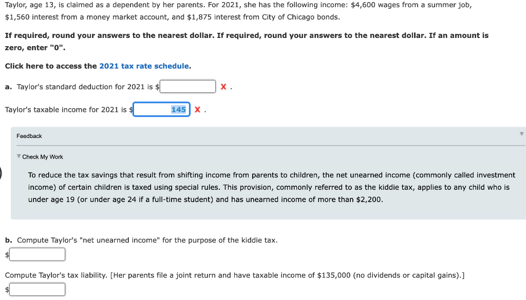 Solved Taylor, age 13, is claimed as a dependent by her