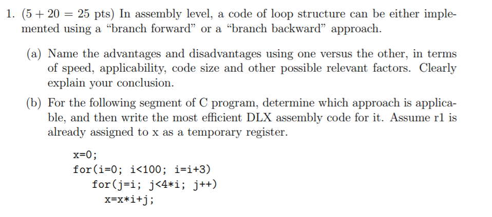 Solved 1. (5 + 20 = 25 pts) In assembly level, a code of | Chegg.com