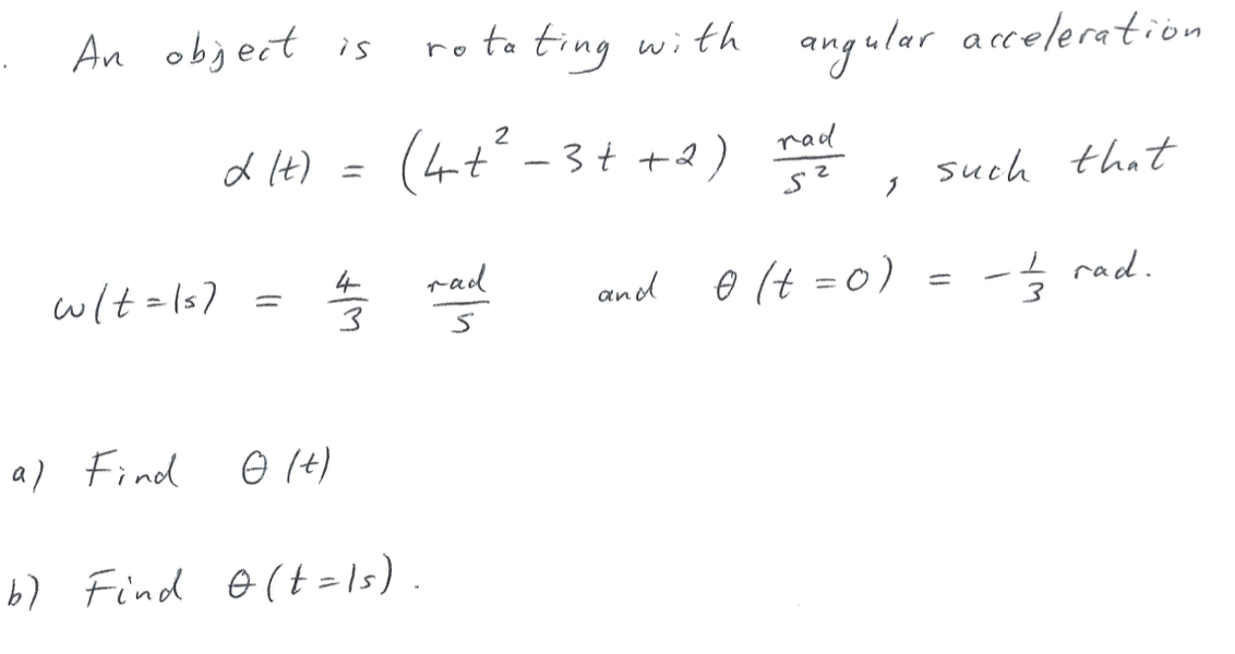 Solved An object is rotating with angular acceleration d 1) | Chegg.com