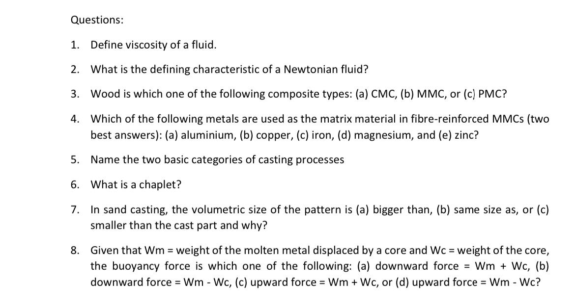 Solved Questions: 1. Define viscosity of a fluid. 2. What is | Chegg.com