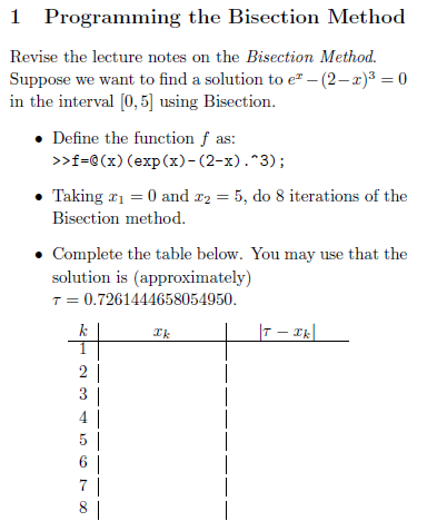 Solved Revise the lecture notes on the Bisection Method. | Chegg.com