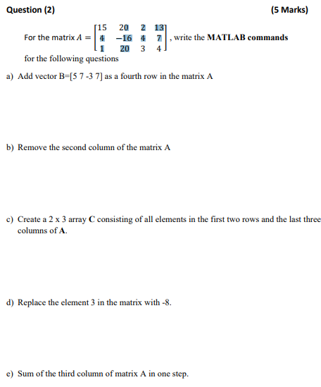 Solved Question 2 5 Marks 15 20 2 13 For the matrix A