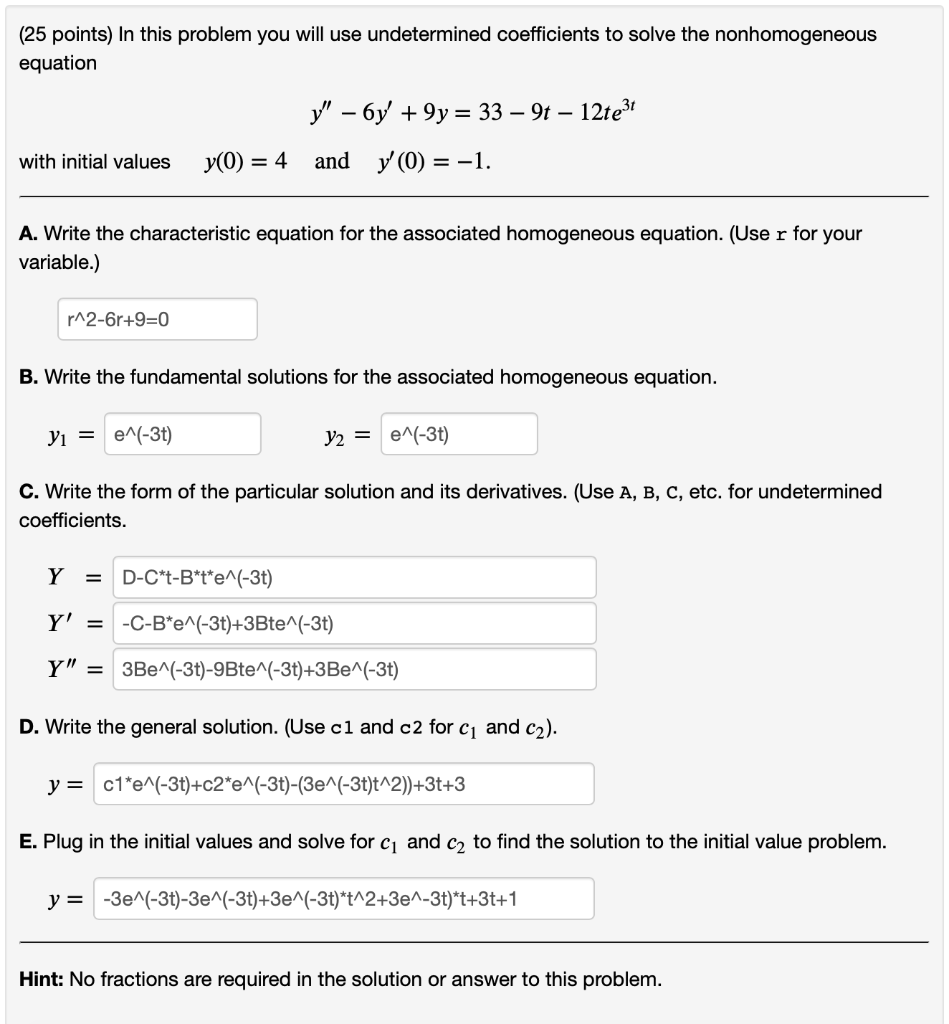 Solved (25 points) In this problem you will use undetermined | Chegg.com
