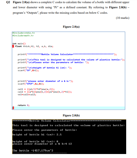 Solved Q2 Figure 2.0(a) shows a complete C codes to | Chegg.com
