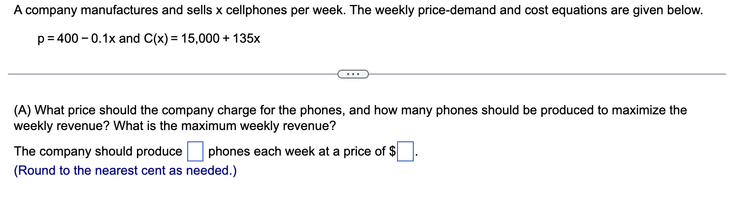 Solved A company manufactures and sells x cellphones per | Chegg.com