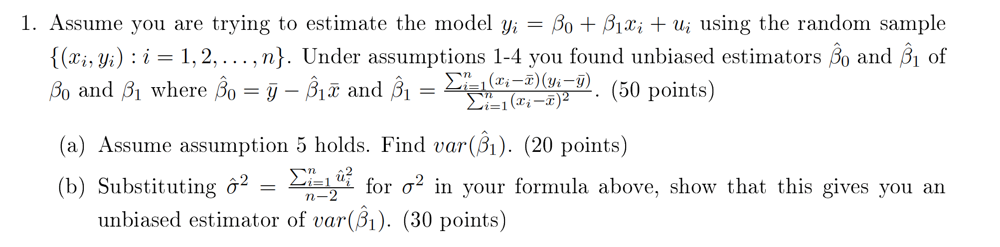 Solved 1. Assume you are trying to estimate the model | Chegg.com