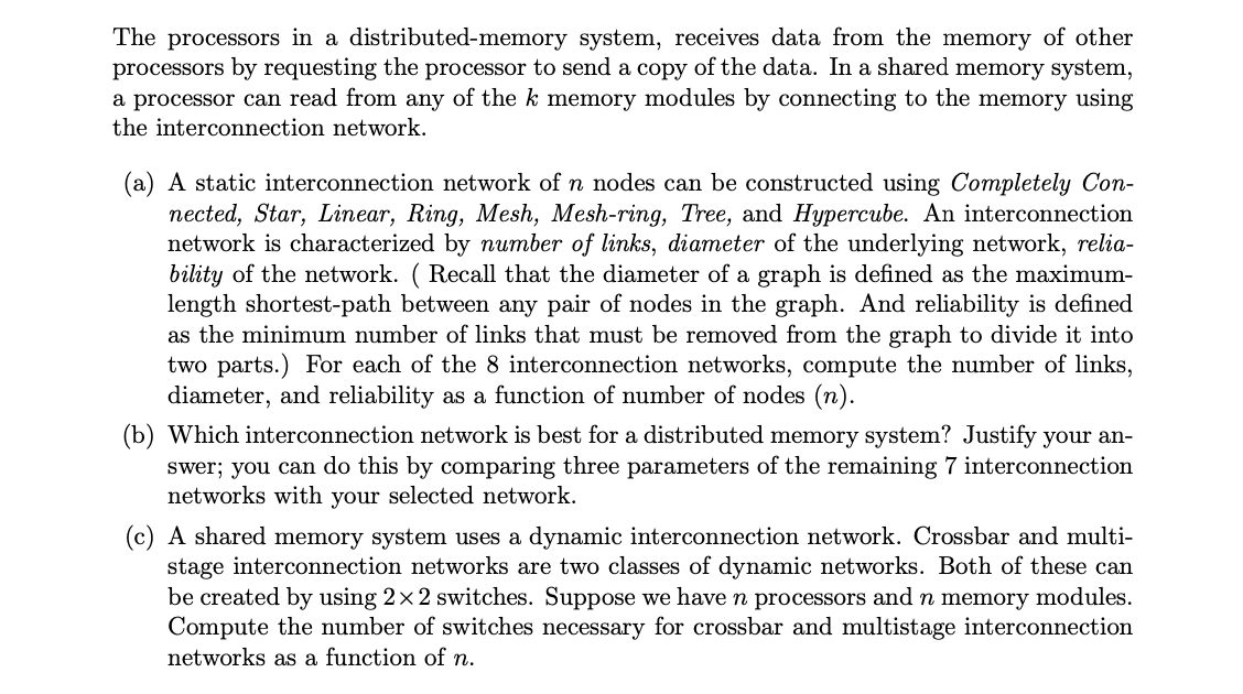 Solved The Processors In A Distributed-memory System, | Chegg.com